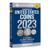 Title: The Official Hand Book; Blue Book of United States Coins 2023, Author: Jeff Garrett