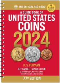 Title: A Guide Book of United States Coins 2024: 77th Edition: The Official Red Book, Author: R S Yeoman