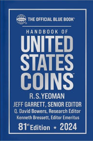 Title: Handbook of United States Coins 2024: The Official Blue Book, Author: R S Yeoman