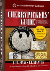 Title: Cherrypickers' Guide To Rare Die Varieties of United States Coins Volume 3, Author: Bill Fivaz