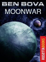 Title: Moonwar, Author: Ben Bova