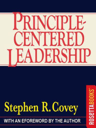 Title: Principle-Centered Leadership, Author: Stephen R. Covey