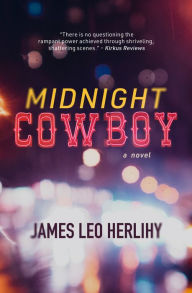Title: Midnight Cowboy: A Novel, Author: James Leo Herlihy