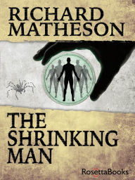 Title: The Shrinking Man, Author: Richard Matheson