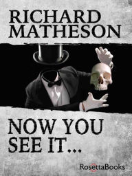 Title: Now You See It . . ., Author: Richard Matheson