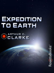 Title: Expedition to Earth, Author: Arthur C. Clarke