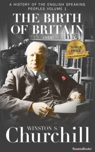 Title: The Birth of Britain, Author: Winston S. Churchill