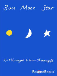 Title: Sun Moon Star, Author: Kurt Vonnegut