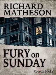 Title: Fury on Sunday, Author: Richard Matheson