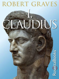 Title: I, Claudius, Author: Robert Graves