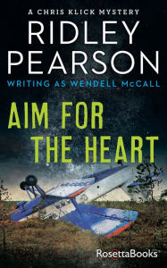 Title: Aim for the Heart, Author: Ridley Pearson