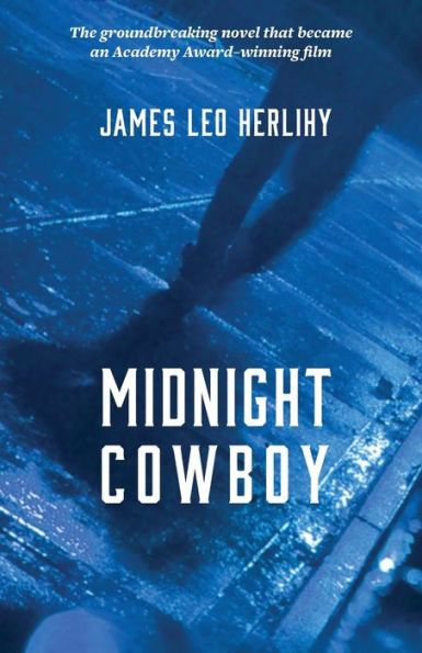 Midnight Cowboy: A Novel