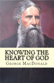 Knowing the Heart of God