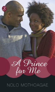 Title: A Prince for Me, Author: Nolo Mothoagae