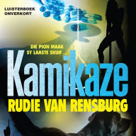 Title: Kamikaze, Author: Rudie Van Rensburg