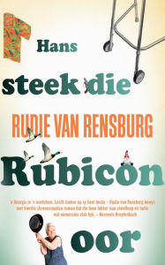 Title: Hans steek die Rubicon oor, Author: Rudie Van Rensburg