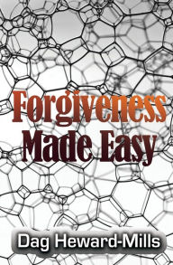 Title: Forgiveness Made Easy, Author: Dag Heward-Mills