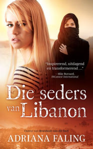 Title: Die seders van Libanon, Author: Adriana Faling