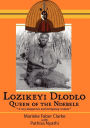 Lozikeyi Dlodlo. Queen of the Ndebele