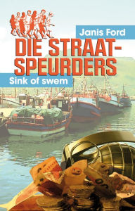 Title: Die Straatspeurders: Sink of swem, Author: Janis Ford