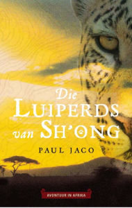Title: Die Luiperds van Sh'ong, Author: Paul Jaco