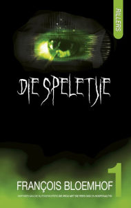 Title: Die Speletjie, Author: François Bloemhof