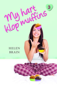 Title: My hart klop muffins, Author: Helen Brain