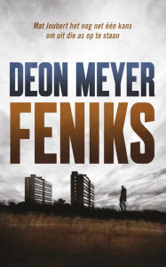 Title: Feniks, Author: Deon Meyer