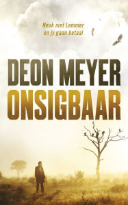 Title: Onsigbaar, Author: Deon Meyer