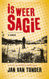 Title: Is weer sagie, Author: Jan van Tonder