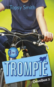 Title: Trompie Omnibus 2, Author: Topsy Smith