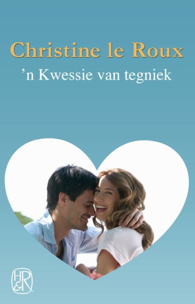 'n Kwessie van tegniek: Christine le Roux-omnibus 5