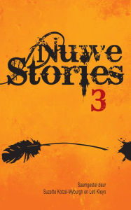 Title: Nuwe Stories 3, Author: Suzette Kotzé-Myburgh
