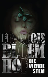 Title: Die vierde stem, Author: François Bloemhof