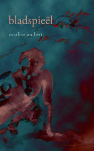 Title: Bladspieël, Author: Marlise Joubert