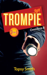 Title: Trompie Omnibus 8, Author: Topsy Smith