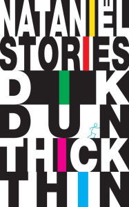 Title: Dik Dun Thick Thin: Stories, Author: Nataniël