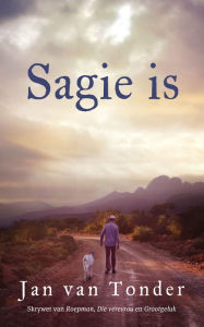 Title: Sagie is, Author: Jan van Tonder