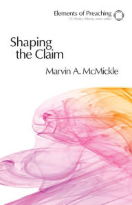 Shaping The Claim