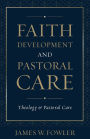 Faith Development and Pastoral Care