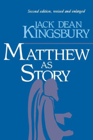 Matthew As Story, 2nd Ed. / Edition 2