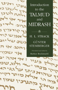 Title: Introduction to the Talmud and Midrash / Edition 1, Author: Herman L. Strack