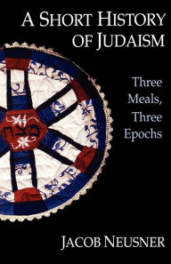 Title: A Short History of Judaism, Author: Jacob Neusner