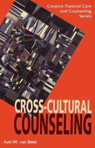 Title: Cross-Cultural Counseling, Author: Aart M. Van Beek