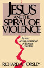 Jesus And Spiral Of Violence / Edition 1