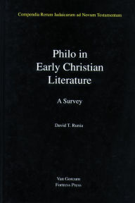 Title: Philo in Early Christian Literature, Volume 3: A Survey, Author: David T. Runia