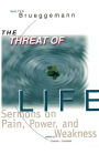 Threat Of Life