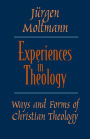 Experiences in Theology: Ways and Forms of Christian Theology