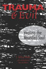 Trauma And Evil