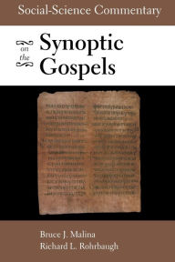 Social-Science Commentary On The Synoptic Gospels / Edition 2